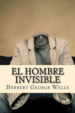 El Hombre Invisible (Spanish Edition) - 9781537480039