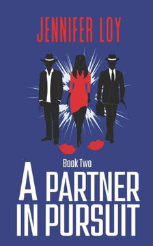A Partner In Pursuit: Book Two (Protector Series)