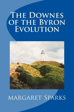 The Downes Of The Byron Evolution