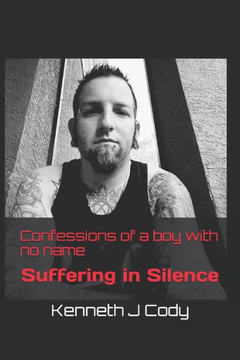 Confessions of a boy with no name: Suffering in silence