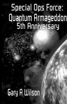 Special Ops Force: Quantum Armageddon (Defense Force Series)