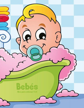 Beb? libro para colorear 1 & 2 (Spanish Edition)