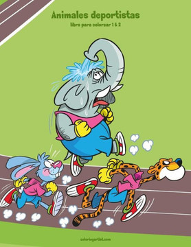 Animales deportistas libro para colorear 1 & 2 (Spanish Edition)
