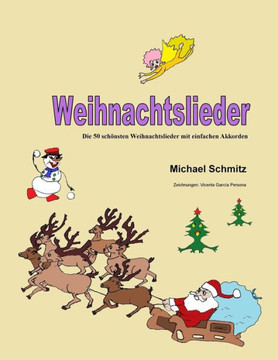 Weihnachtslieder : Die 50 Sch?sten Weihnachtslieder Mit Einfachen Akkorden