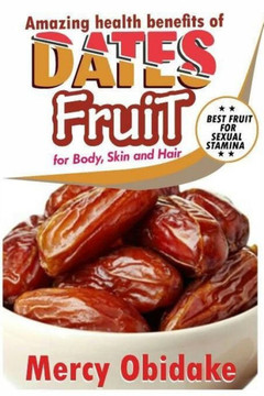 Dates fruit: A very good fruit to increase sexual stamina