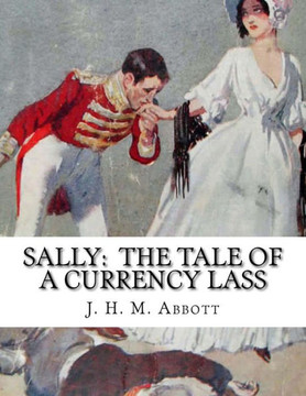 Sally: The Tale Of A Currency Lass
