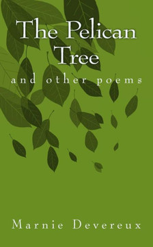 The Pelican Tree: And Other Poems