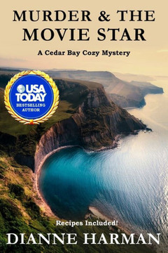 Murder And The Movie Star (Cedar Bay Cozy Mystery Series)