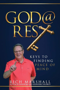 God@Rest: Keys to Finding Peace of Mind (God@Work)