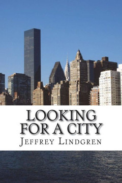 Looking For A City