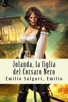 Jolanda, la figlia del Corsaro Nero (Italian Edition) - 9781719311663