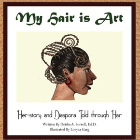 My Hair Is Art: Her-Story And Diaspora Told Through Hair (Elephant In The Room)