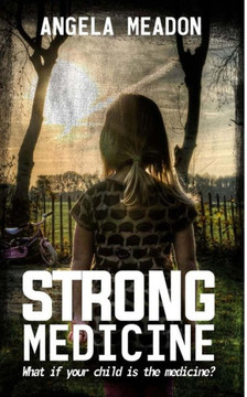 Strong Medicine - 9781530999309