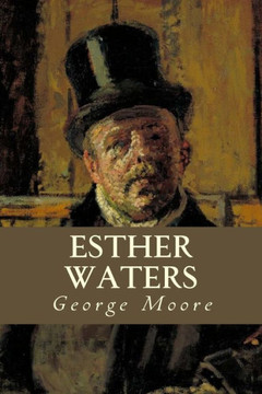 Esther Waters - 9781539477976