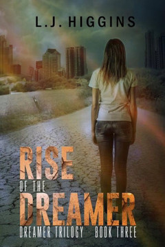 Rise Of The Dreamer (Dreamer Trilogy) Rise Of The Dreamer (Dreamer Trilogy)