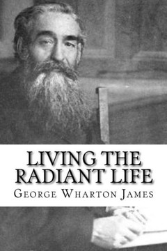 Living The Radiant Life : A Personal Narrative Living The Radiant Life : A Personal Narrative