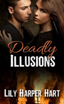 Deadly Illusions (Hardy Brothers Security)