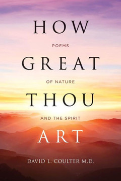 How Great Thou Art: Poems of Nature and the Spirit