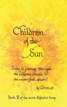 Children of the Sun: A Journey Through Limyran Oracle (Alphabet Soup)