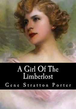 A Girl Of The Limberlost - 9781548677336