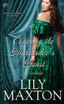 Claiming the Highlander's Heart (The Townsends)