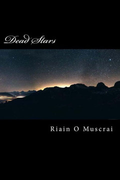 Dead Stars: Book 1 - The Chronicles of Harth