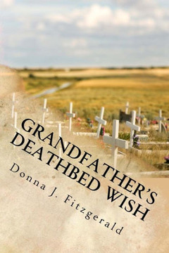 Grandfather's Deathbed Wish Grandfather's Deathbed Wish