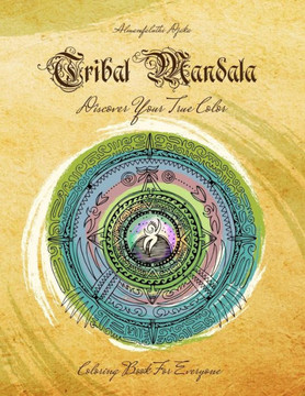 Tribal Mandala : Discover Your True Color