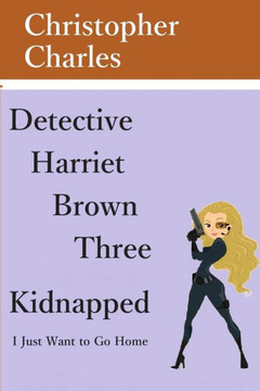 Detective Harriet Brown Three