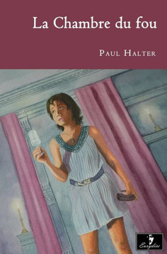 La Chambre du fou (French Edition)