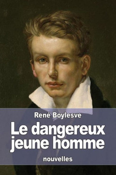 Le Dangereux Jeune Homme (French Edition) Le Dangereux Jeune Homme (French Edition)