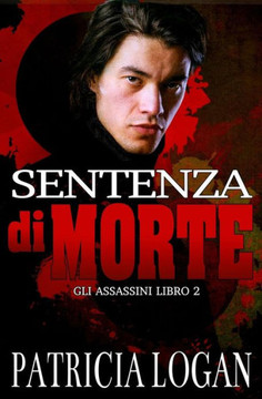 Sentenza Di Morte (Assassins) (Italian Edition)