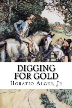 Digging for Gold: A Story of California - 9781986935463 Digging for Gold: A Story of California - 9781986935463