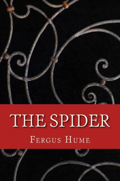 The Spider : A Mystery