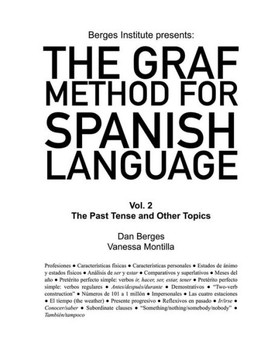 The Graf Method For Spanish Language : The Past Tense And Other Topics