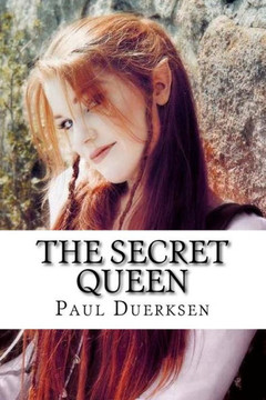 The Secret Queen : The Girl No One Knew