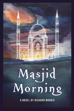 Masjid Morning: A Novel Masjid Morning: A Novel