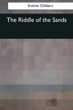 The Riddle Of The Sands - 9781545068601
