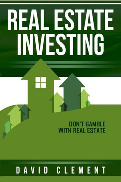 Real Estate Investing : Don'T Gamble With Real Estate