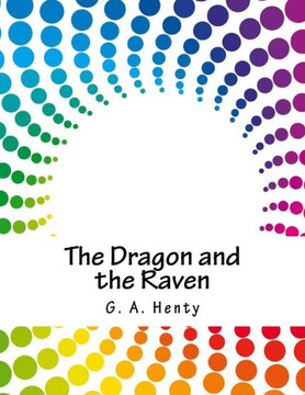 The Dragon And The Raven - 9781981820252