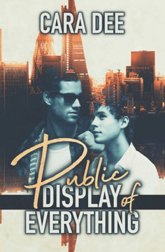 Public Display Of Everything Public Display Of Everything