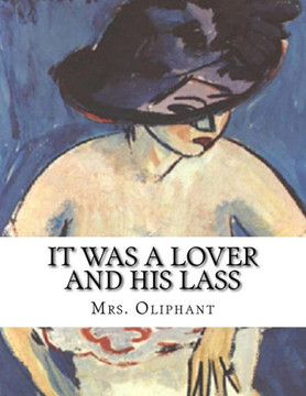 It Was A Lover And His Lass - 9781533278951 It Was A Lover And His Lass - 9781533278951