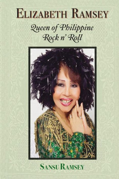 Elizabeth Ramsey: Queen of Philippine Rock N' Roll