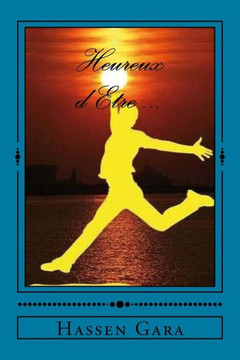 Heureux D'Etre ... (French Edition) Heureux D'Etre ... (French Edition)