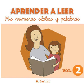 Aprender A Leer. Mis Primeras S?abas Y Palabras: Volumen 2 (Spanish Edition)