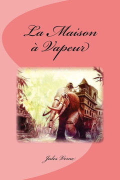 La Maison ?Vapeur (French Edition) - 9781539361800