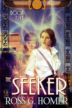 The Scepter Of The Nile, Book 5: The Seeker