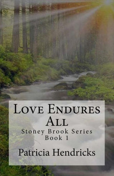 Love Endures All Love Endures All