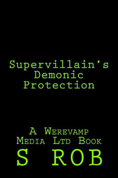 Supervillain'S Demonic Protection