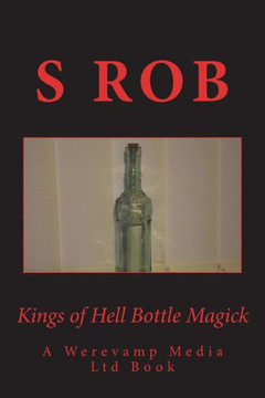 Kings of Hell Bottle Magick